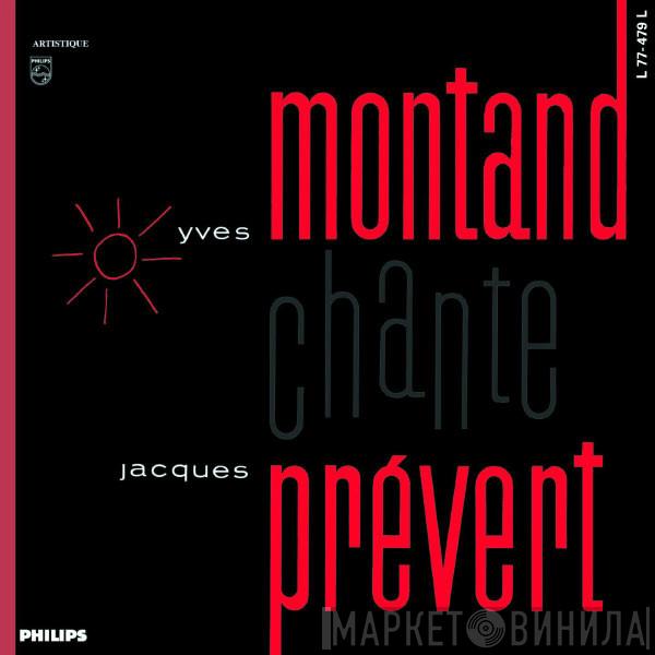 Chante Yves Montand  Jacques Prévert  - Yves Montand Chante Jacques Prévert