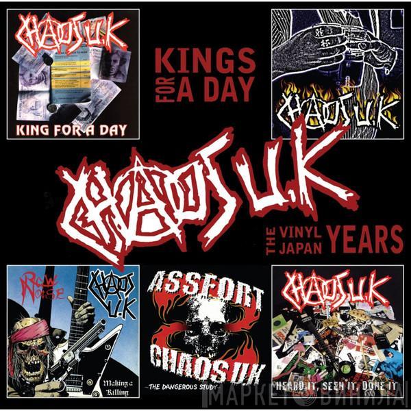  Chaos UK  - Kings For A Day - The Vinyl Japan Years