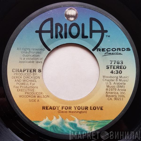 Chapter 8 - Ready For Your Love / Come And Boogie