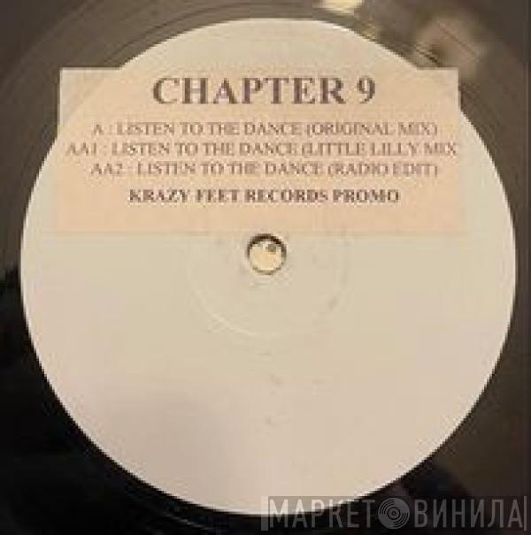 Chapter 9 - Listen To The Dance