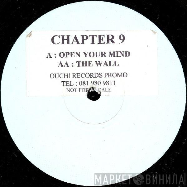 Chapter 9 - Open Your Mind / The Wall