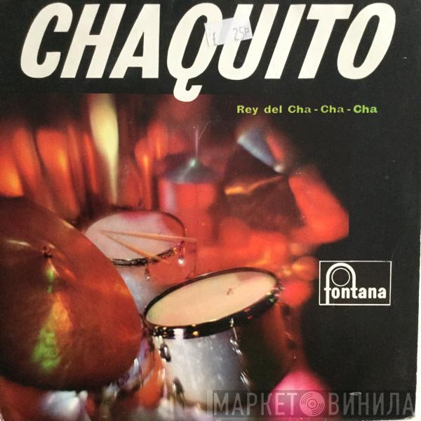 Chaquito - Rey Del Cha-Cha-Cha No. 4