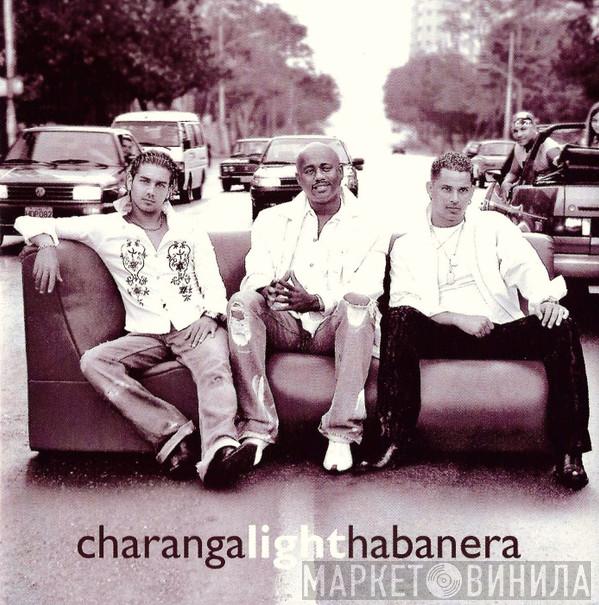 Charanga Light Habanera - Charanga Light Habanera