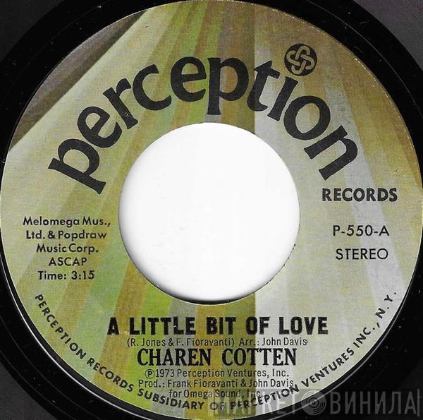 Charen Cotten - A Little Bit Of Love