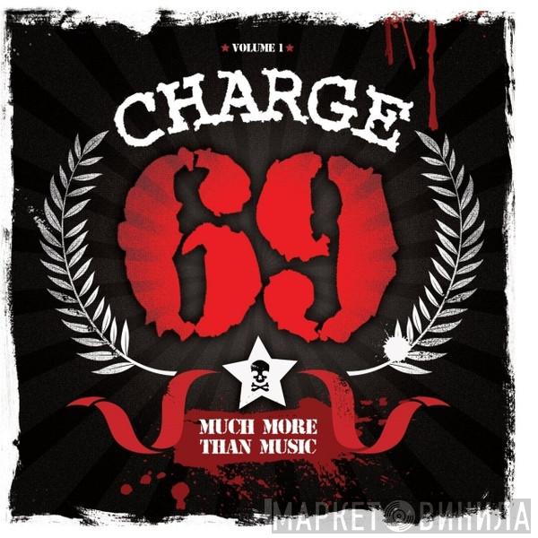 Charge 69 - Much More Than Music (Volume 1)