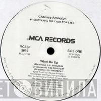 Charisse Arrington - Wind Me Up / Ain't No Way