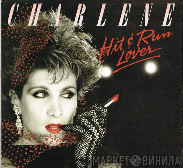 Charlene - Hit & Run Lover