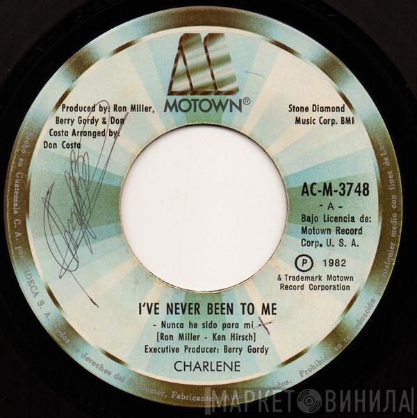  Charlene  - I've Never Been To Me = Nunca He Sido Para Mi