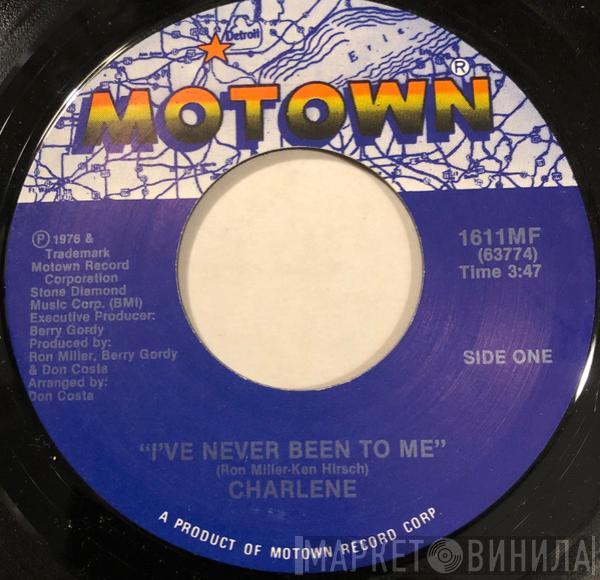  Charlene  - I've Never Been To Me