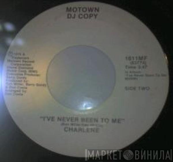  Charlene  - I've Never Been To Me