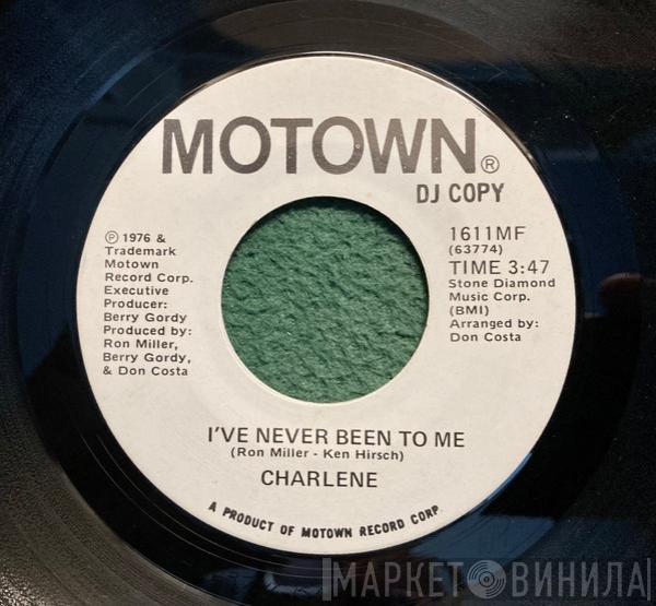  Charlene  - I've Never Been To Me