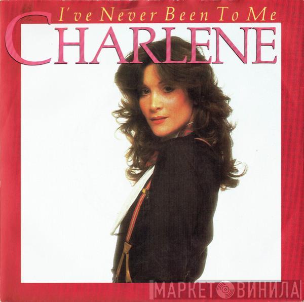 Charlene - I've Never Been To Me