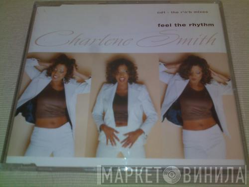  Charlene Smith  - Feel The Rhythm