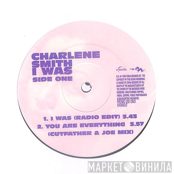 Charlene Smith - I Was