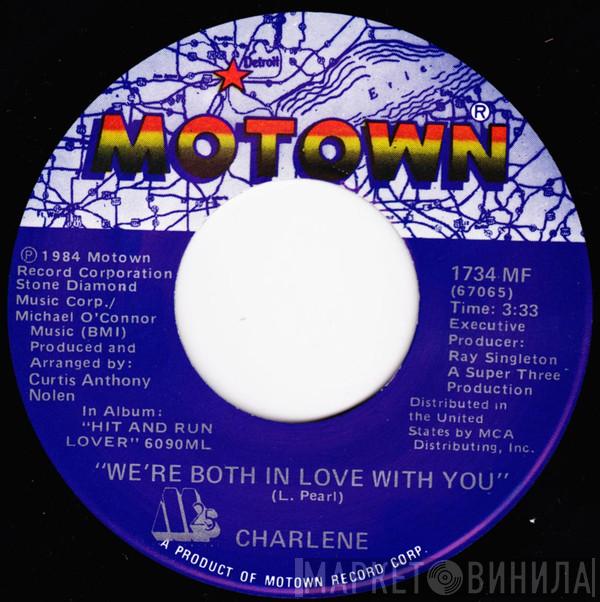 Charlene - We're Both In Love With You