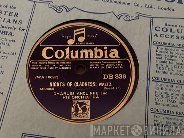 Charles Ancliffe And His Orchestra - Nights Of Gladness