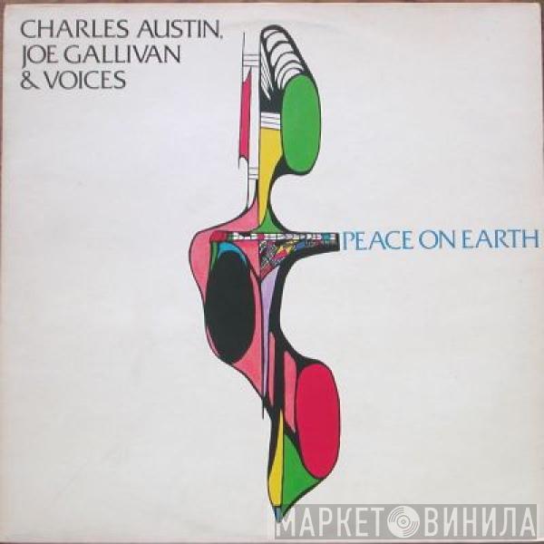 Charles Austin , Joe Gallivan, Voices  - Peace On Earth