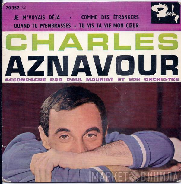 Charles Aznavour - Je M'Voyais Déjà