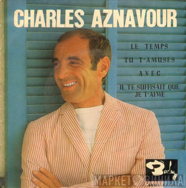 Charles Aznavour - Le Temps