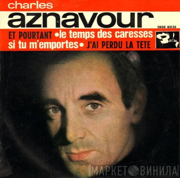 Charles Aznavour, Paul Mauriat And His Orchestra - Et Pourtant