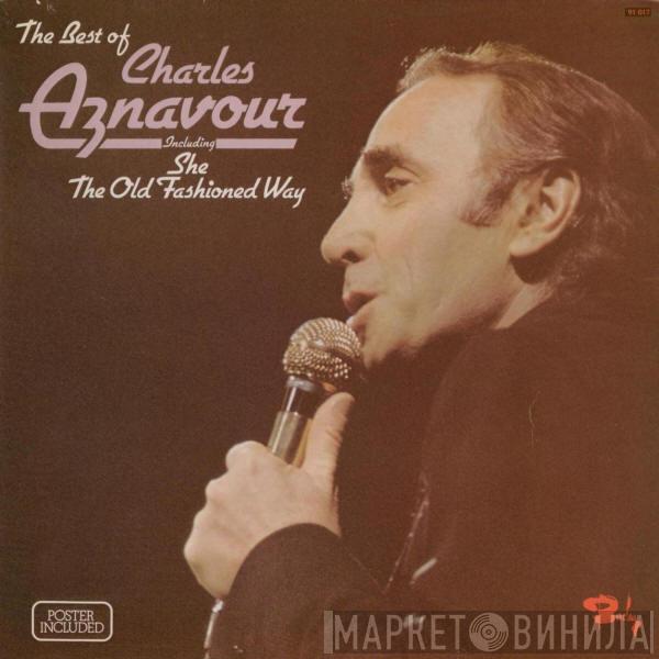 Charles Aznavour - The Best Of Charles Aznavour