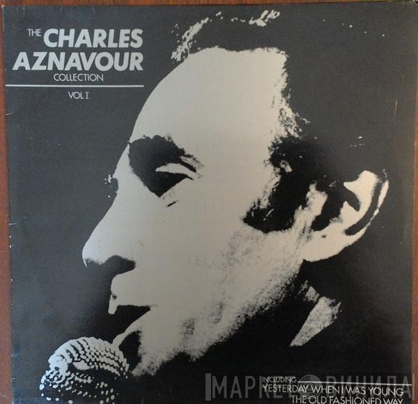Charles Aznavour - The Charles Aznavour Collection Vol. 1