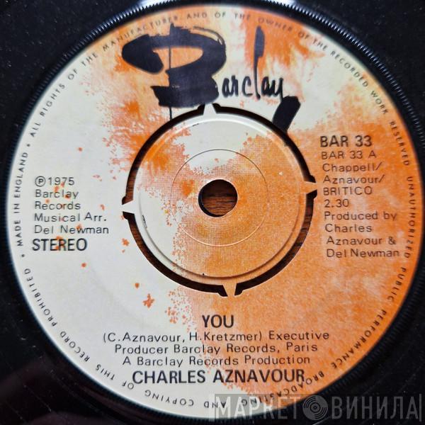 Charles Aznavour - You