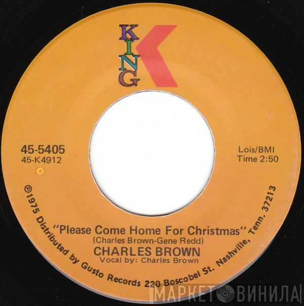 Charles Brown, Amos Milburn - Please Come Home For Christmas / Christmas (Comes But Once A Year)