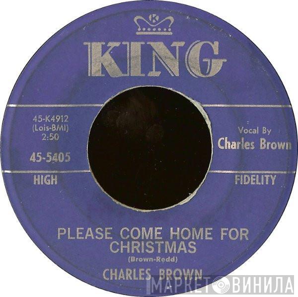 Charles Brown, Amos Milburn - Please Come Home For Christmas / Christmas (Comes But Once A Year)