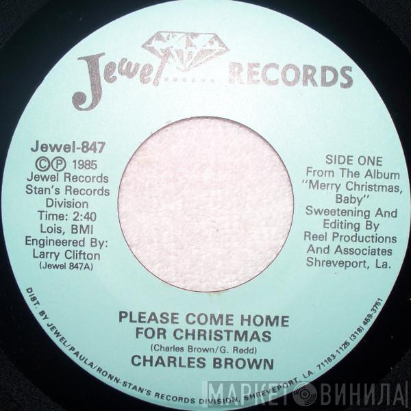 Charles Brown - Please Come Home For Christmas