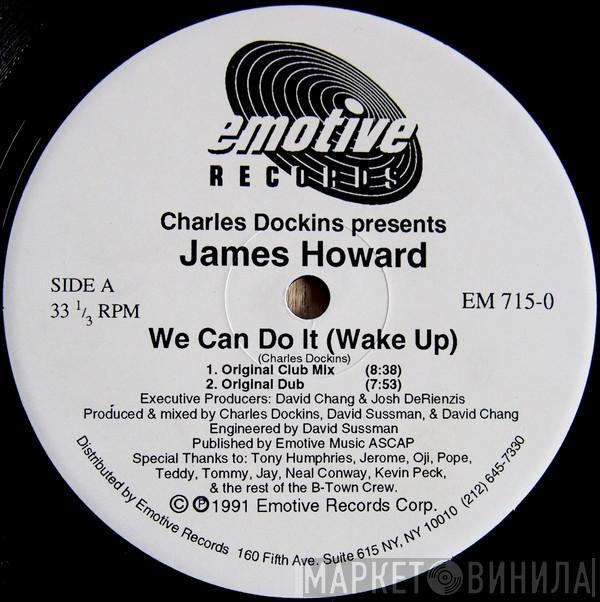 Charles Dockins, James Howard - We Can Do It (Wake Up)