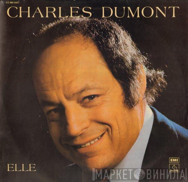 Charles Dumont - Elle