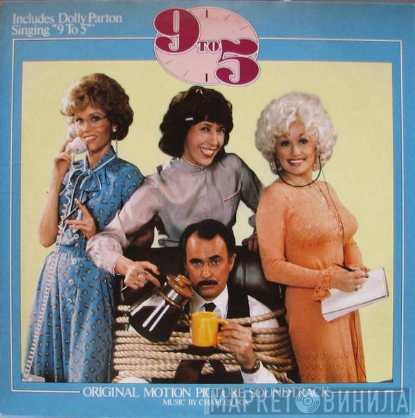 Charles Fox - "9 To 5" (Original Soundtrack Recording)