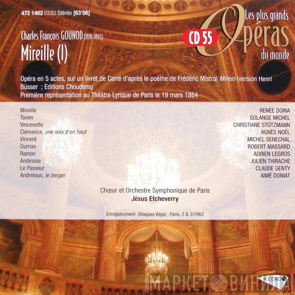  Charles Gounod  - Mireille (I)