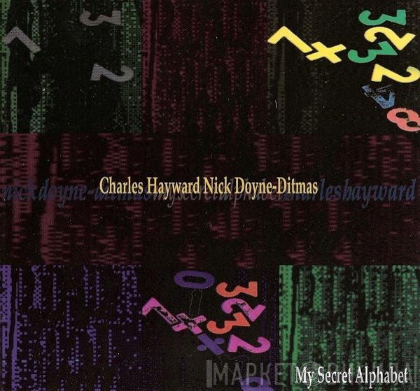 Charles Hayward, Nick Doyne-Ditmas - My Secret Alphabet