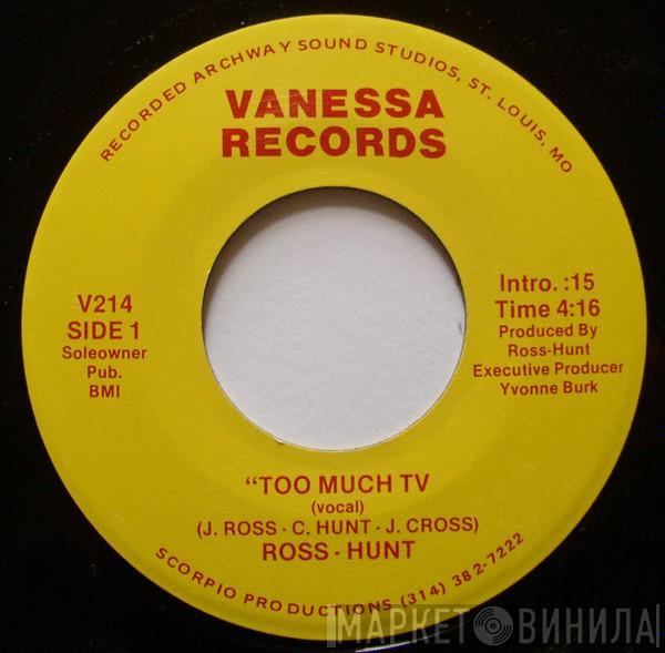Charles Hunt And James Ross - Too Much TV