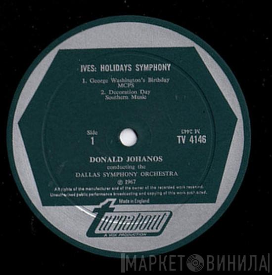 Charles Ives, Dallas Symphony Orchestra, Donald Johanos - Holidays Symphony