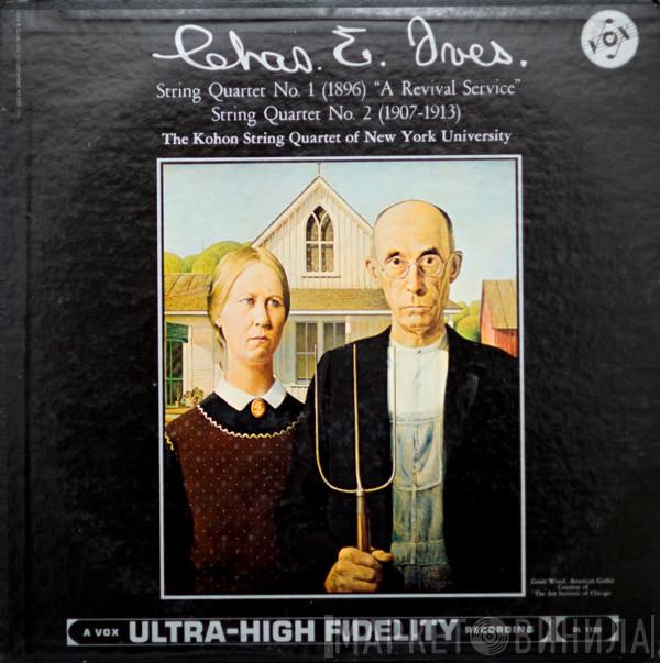 Charles Ives, The Kohon String Quartet - String Quartet No. 1,  String Quartet No. 2