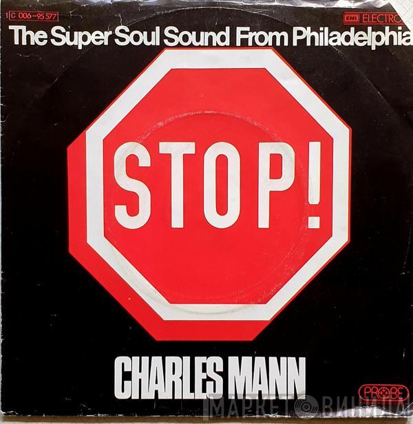 Charles Mann - Stop!