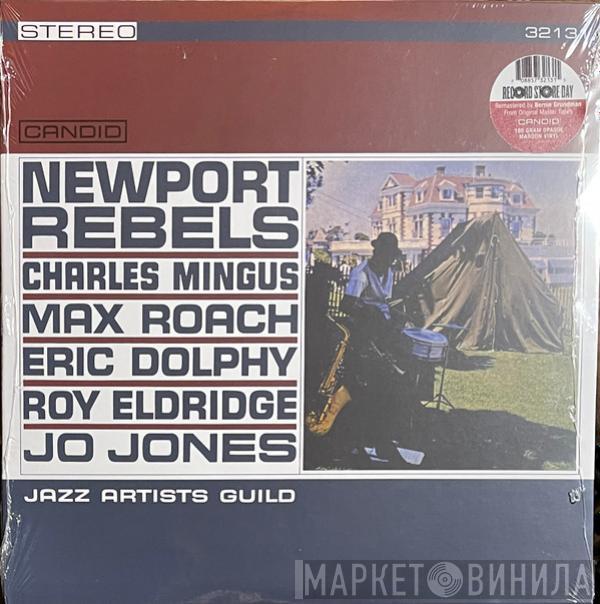 Charles Mingus, Max Roach, Eric Dolphy, Roy Eldridge, Jo Jones - Newport Rebels / Jazz Artists Guild