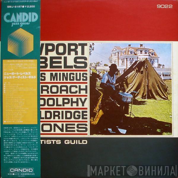 Charles Mingus, Max Roach, Eric Dolphy, Roy Eldridge, Jo Jones - Newport Rebels / Jazz Artists Guild