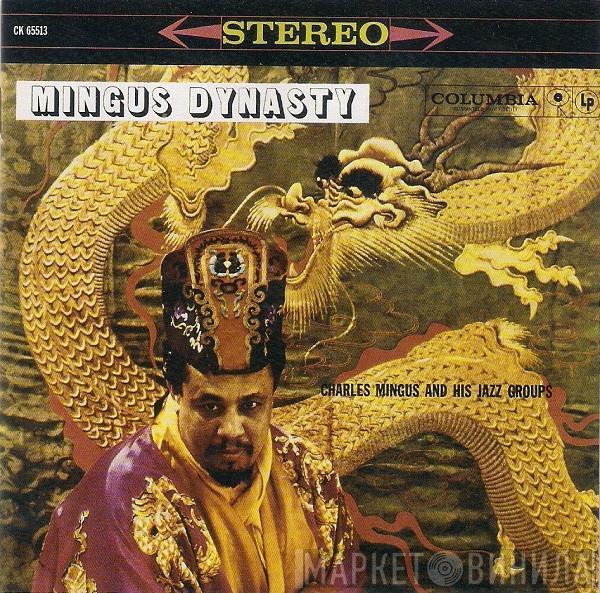 Charles Mingus And His Jazz Group - Mingus Dynasty