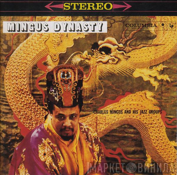 Charles Mingus And His Jazz Group - Mingus Dynasty