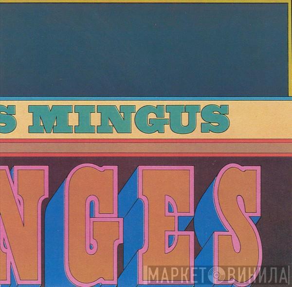 Charles Mingus - Changes One