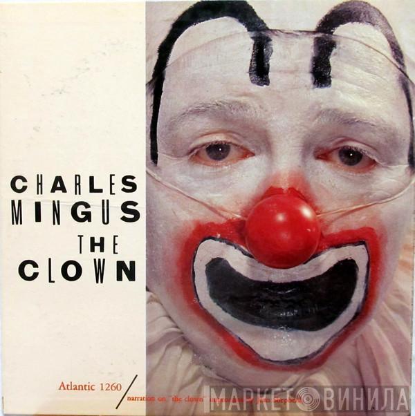Charles Mingus, Charles Mingus Jazz Workshop - The Clown