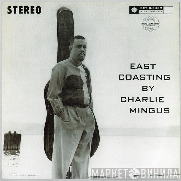  Charles Mingus  - East Coasting