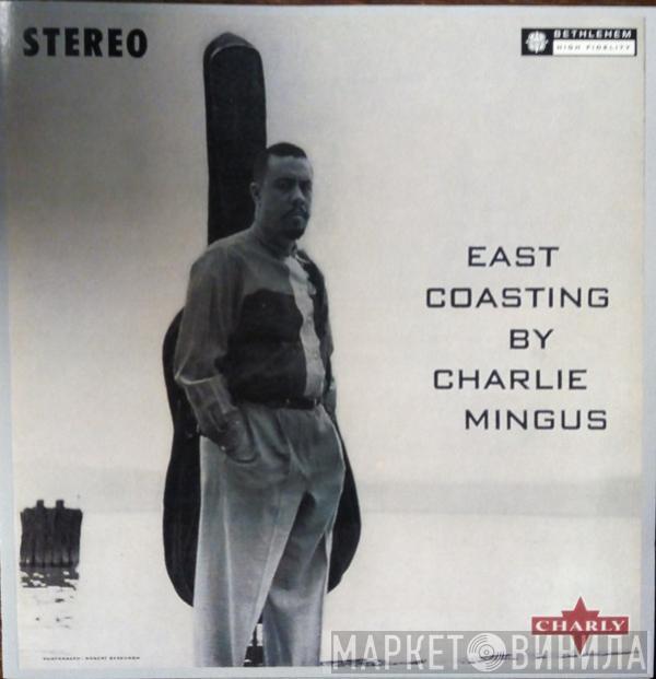  Charles Mingus  - East Coasting