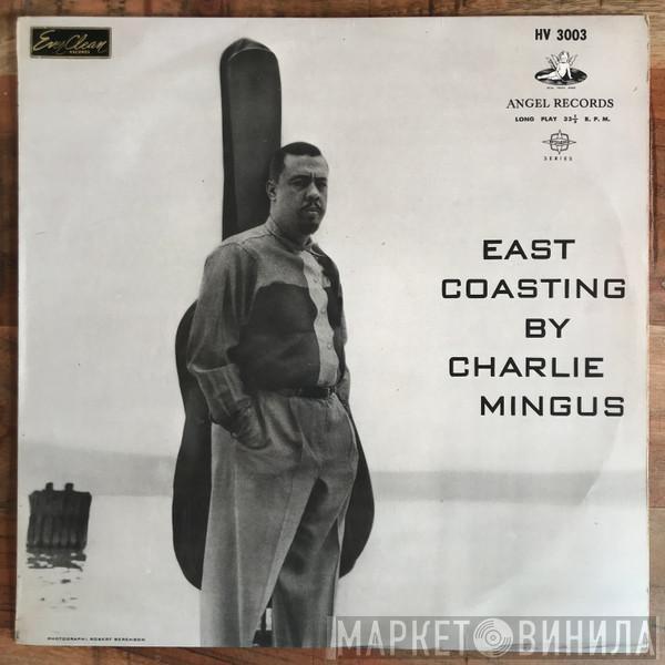  Charles Mingus  - East Coasting