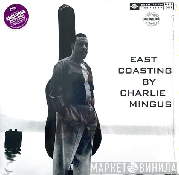  Charles Mingus  - East Coasting