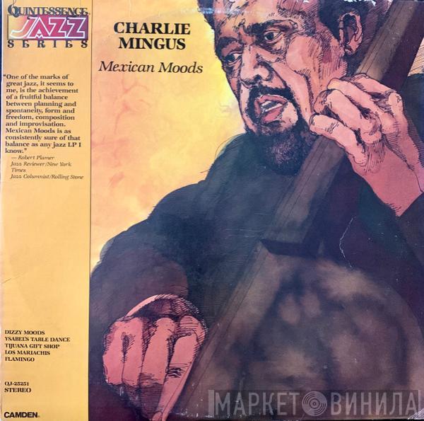  Charles Mingus  - Mexican Moods